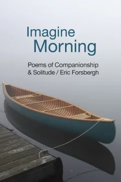 Imagine Morning by Eric Forsbergh