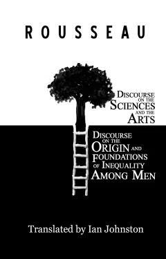 Discourse on the Sciences and the Arts by Jean Jacques Rousseau