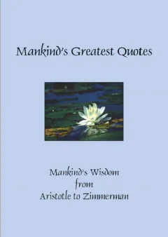 Mankind's Greatest Quotes