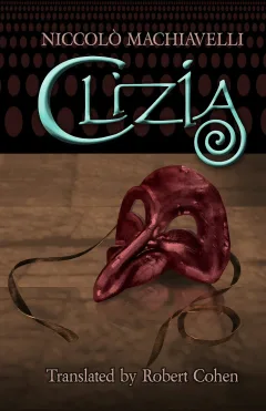 Clizia by Niccolò Machiavelli