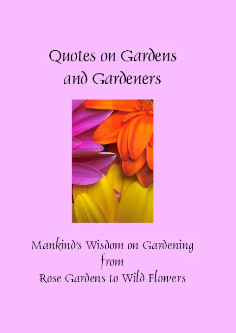 Quotes on Gardens and Gardeners