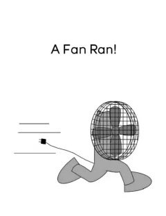A Fan Ran!