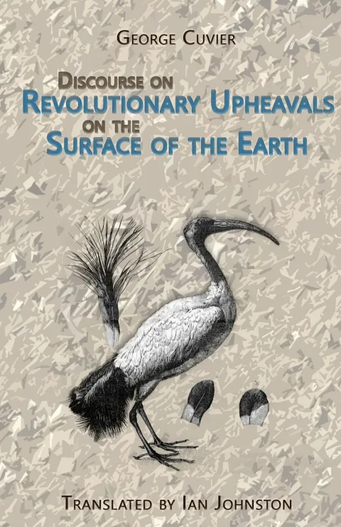 Discourse on the Revolutionary Upheavals of the Earth by Georges Cuvier