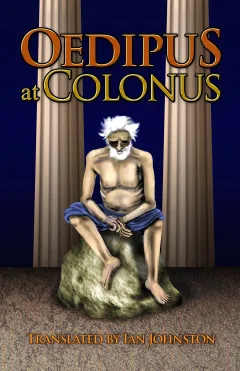 Oedipus at Colonus by Sophocles