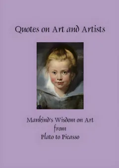 Quotes on Art and Artists